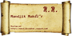 Mandjik Makár névjegykártya